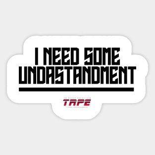 Undastandment Black Sticker